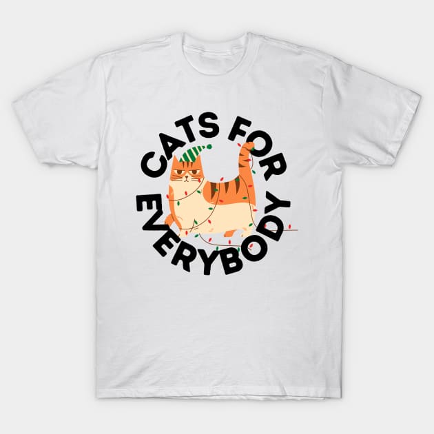 Cats For Everybody Festive Cat Funny Christmas Gift for Cat Owners and Feline Lovers T-Shirt by nathalieaynie